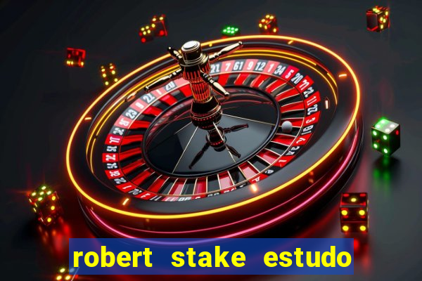 robert stake estudo de caso